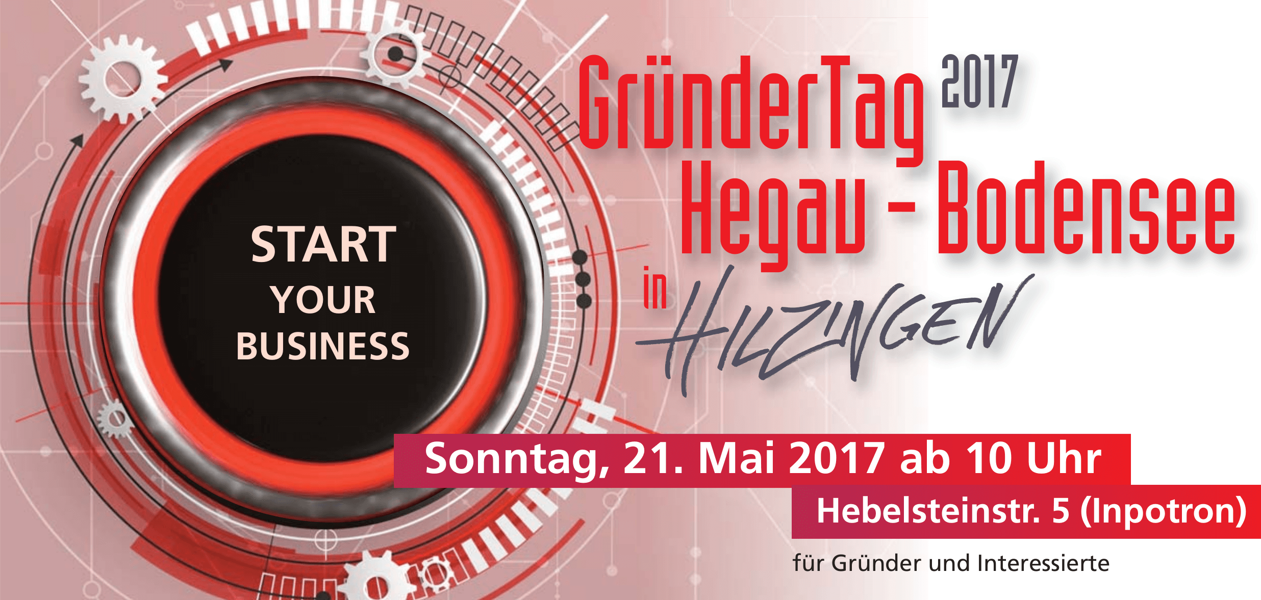 Gründertag Hegau-Bodensee am 21. Mai 2017 in Hilzingen - mit PR-Seminar für Existenzgründer "Wie kommt mein Unternehmen in die Zeitung?" mit Dozent Holger Hagenlocher